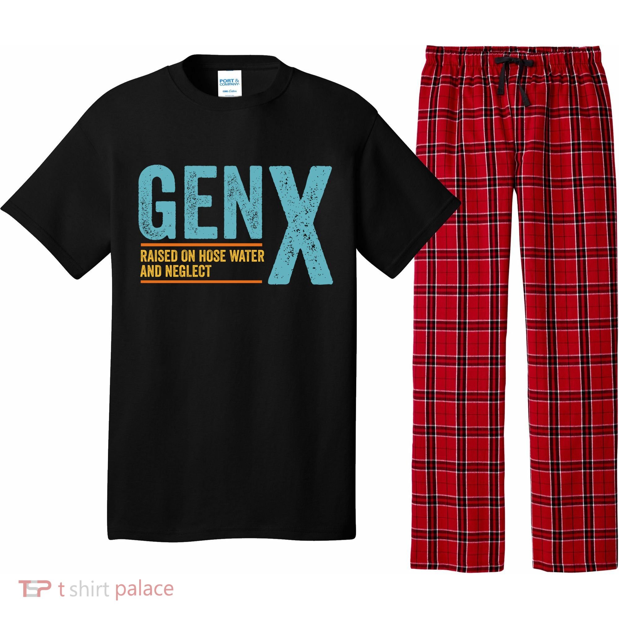 Gen X Raised On Hose Water And Neglect Retro Generation X Pajama Set