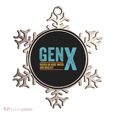 Gen X Raised On Hose Water And Neglect Retro Generation X Ornament