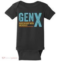 Gen X Raised On Hose Water And Neglect Retro Generation X Baby Bodysuit thumb 0