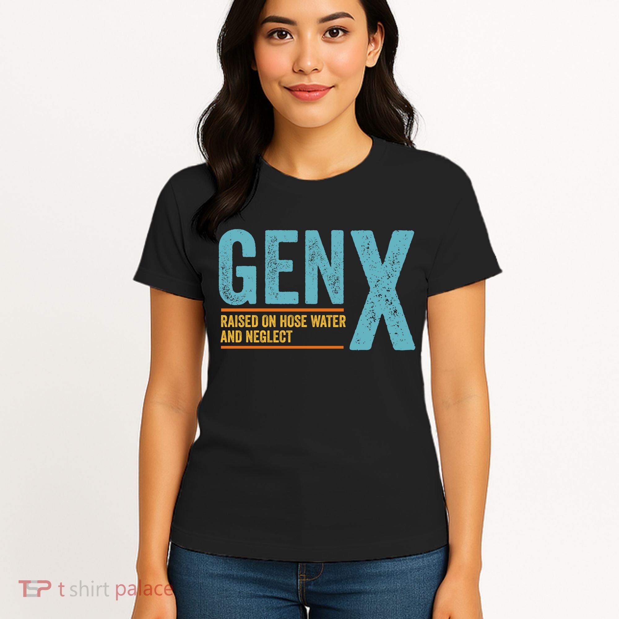 Gen X Raised On Hose Water And Neglect Retro Generation X Women's T-Shirt