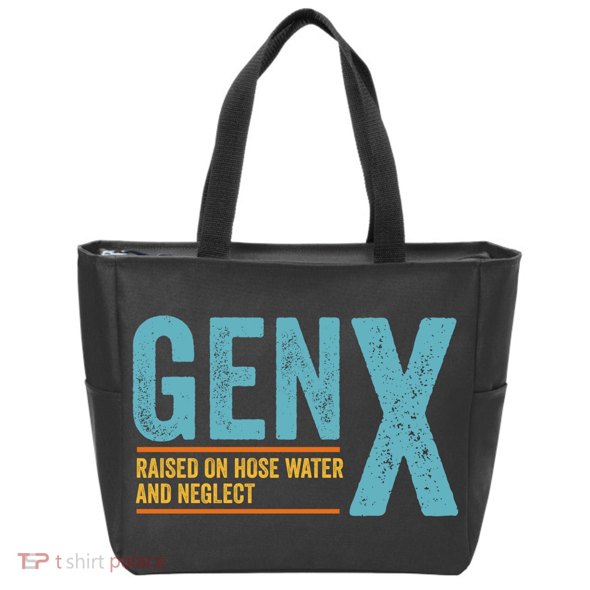 Gen X Raised On Hose Water And Neglect Retro Generation X Tote Bag