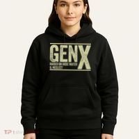 GEN X raised on hose water and neglect Hoodie thumb 5