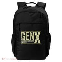 GEN X raised on hose water and neglect Backpack thumb 0