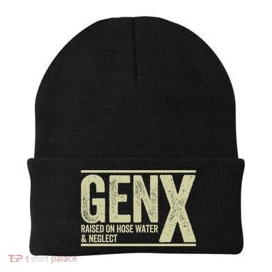 GEN X raised on hose water and neglect Beanie