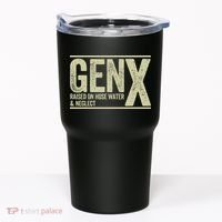 GEN X raised on hose water and neglect Tumbler thumb 0