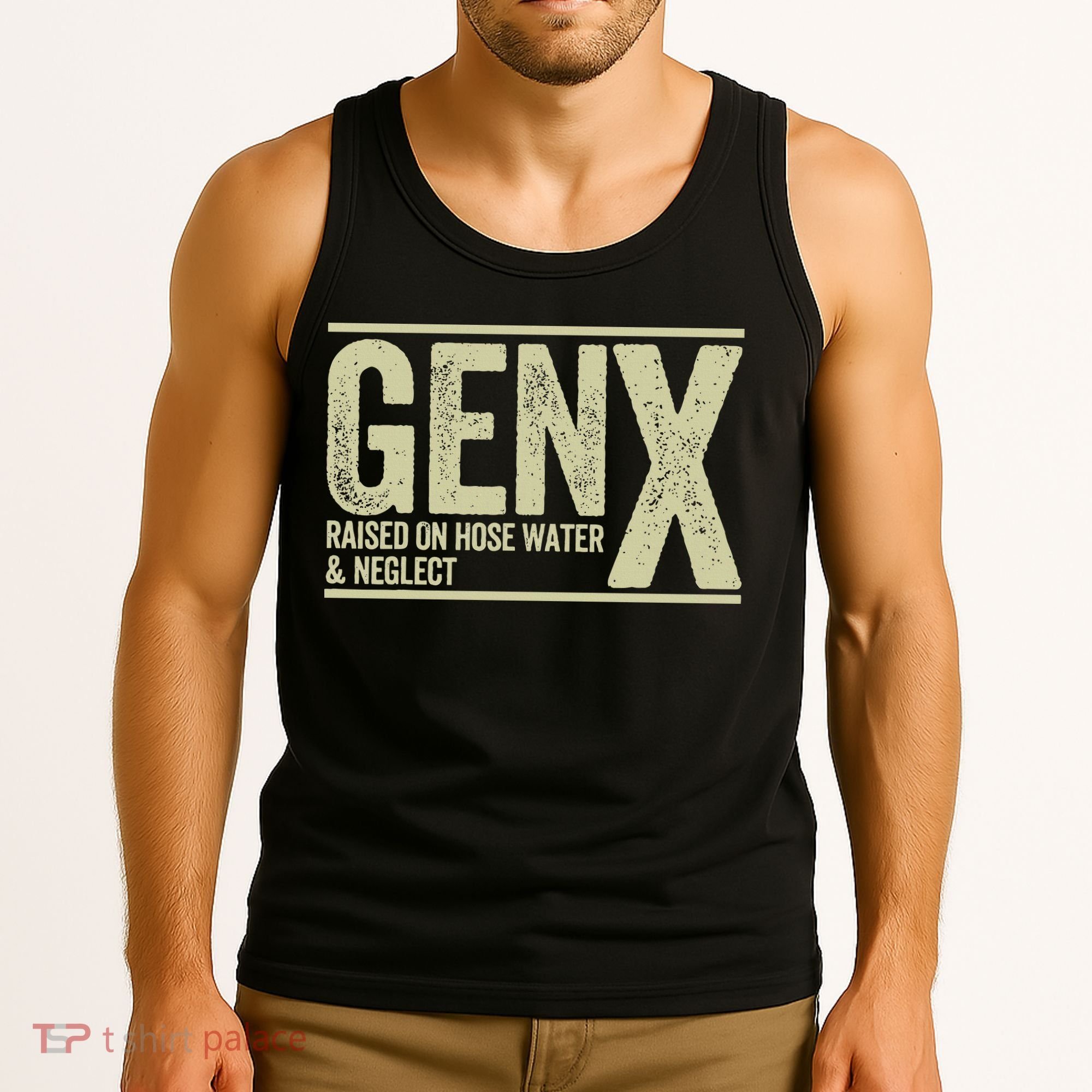GEN X raised on hose water and neglect Tank Top