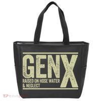 GEN X raised on hose water and neglect Tote Bag thumb 0