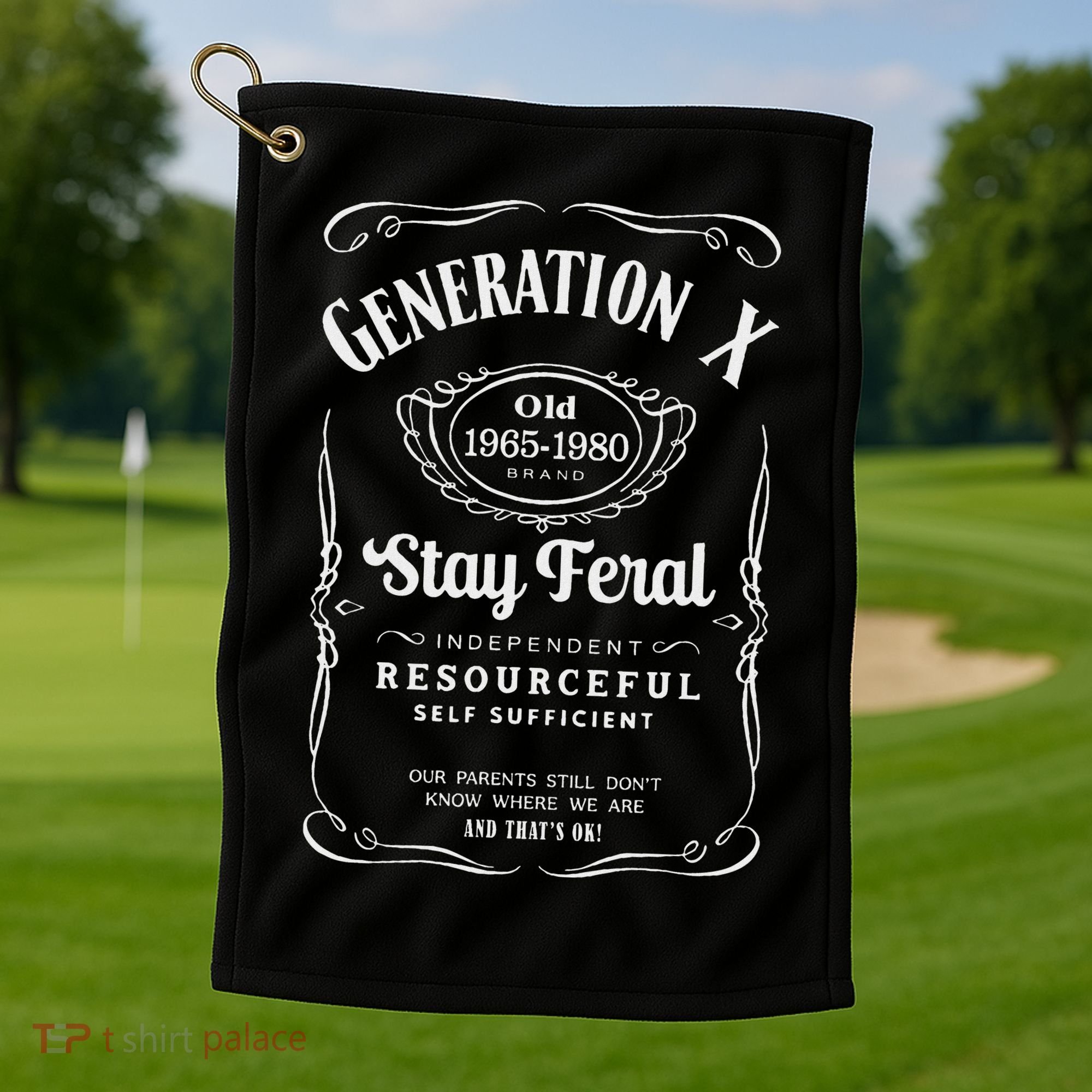 Generation X Stay Feral Golf Towel