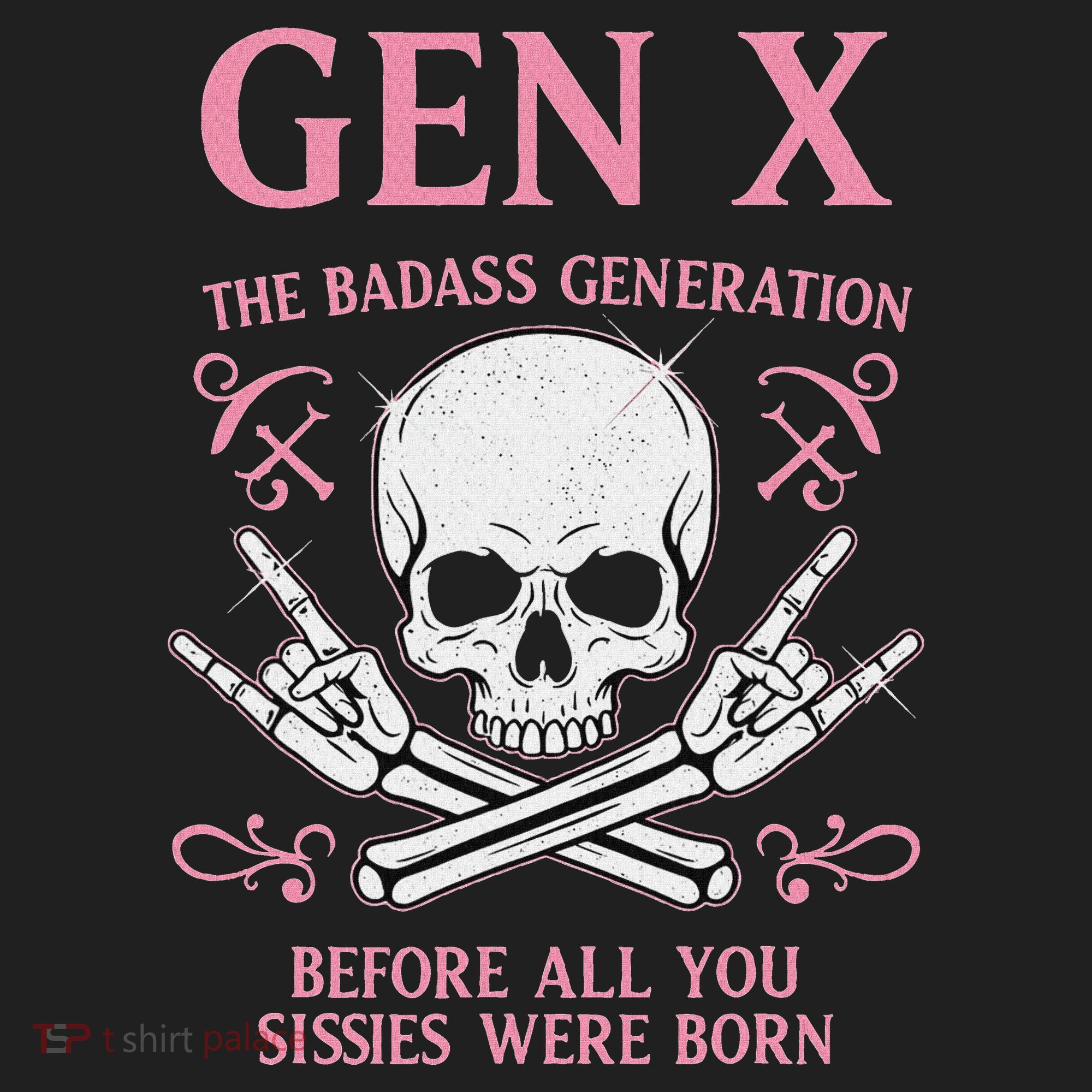 Gen X The Badass Generation Before All You Sissies Were Born Hat