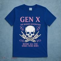 Gen X The Badass Generation Before All You Sissies Were Born T-Shirt thumb 5
