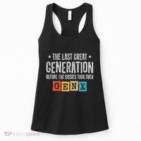 Gen X The Last Great Generation Gen Xer Funny Gen X Women's Tank Top thumb 0