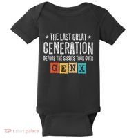 Gen X The Last Great Generation Gen Xer Funny Gen X Baby Bodysuit thumb 0