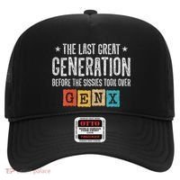 Gen X The Last Great Generation Gen Xer Funny Gen X Hat thumb 0