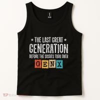 Gen X The Last Great Generation Gen Xer Funny Gen X Tank Top thumb 2