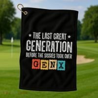 Gen X The Last Great Generation Gen Xer Funny Gen X Golf Towel thumb 1