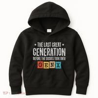 Gen X The Last Great Generation Gen Xer Funny Gen X Kids Hoodie thumb 0