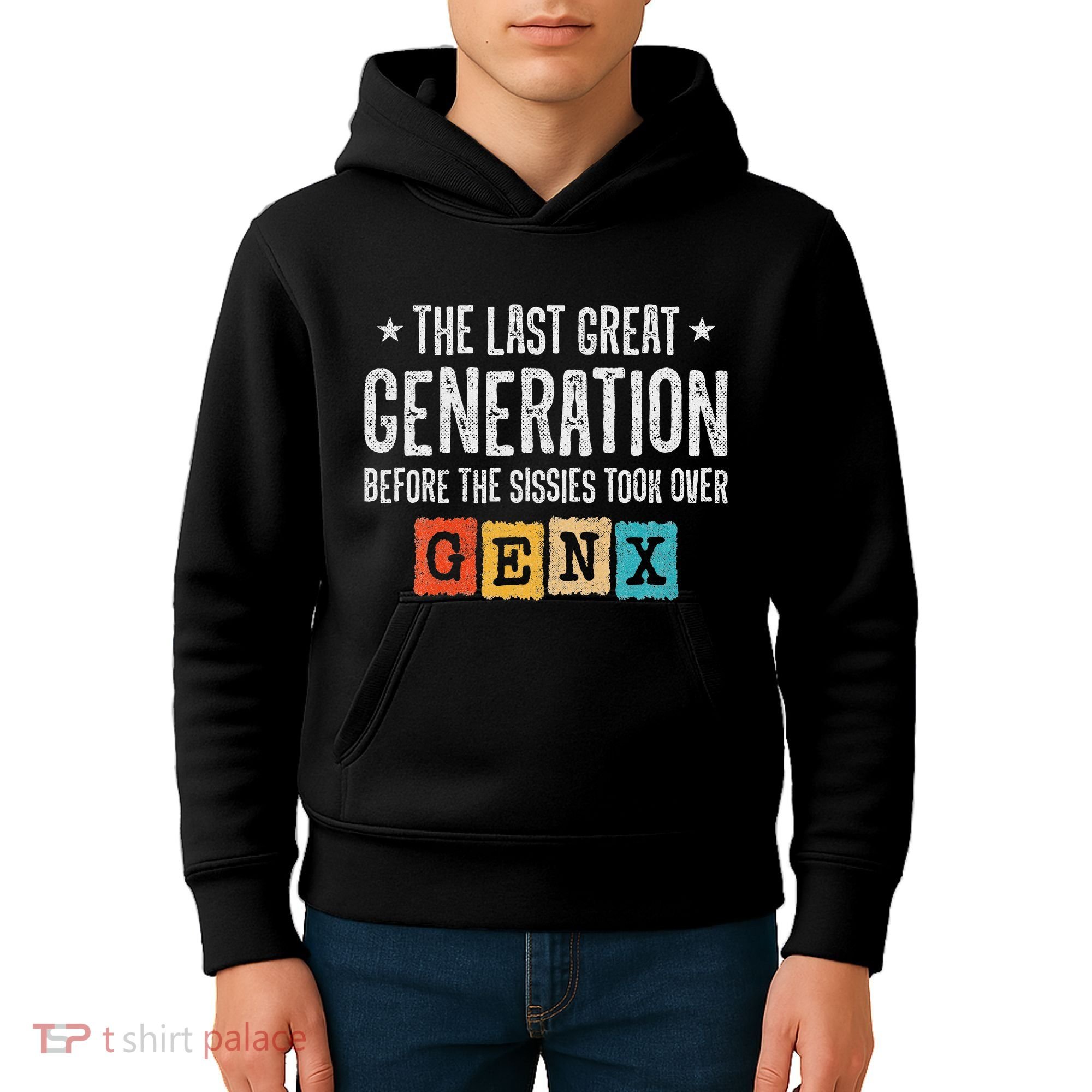 Gen X The Last Great Generation Gen Xer Funny Gen X Kids Hoodie