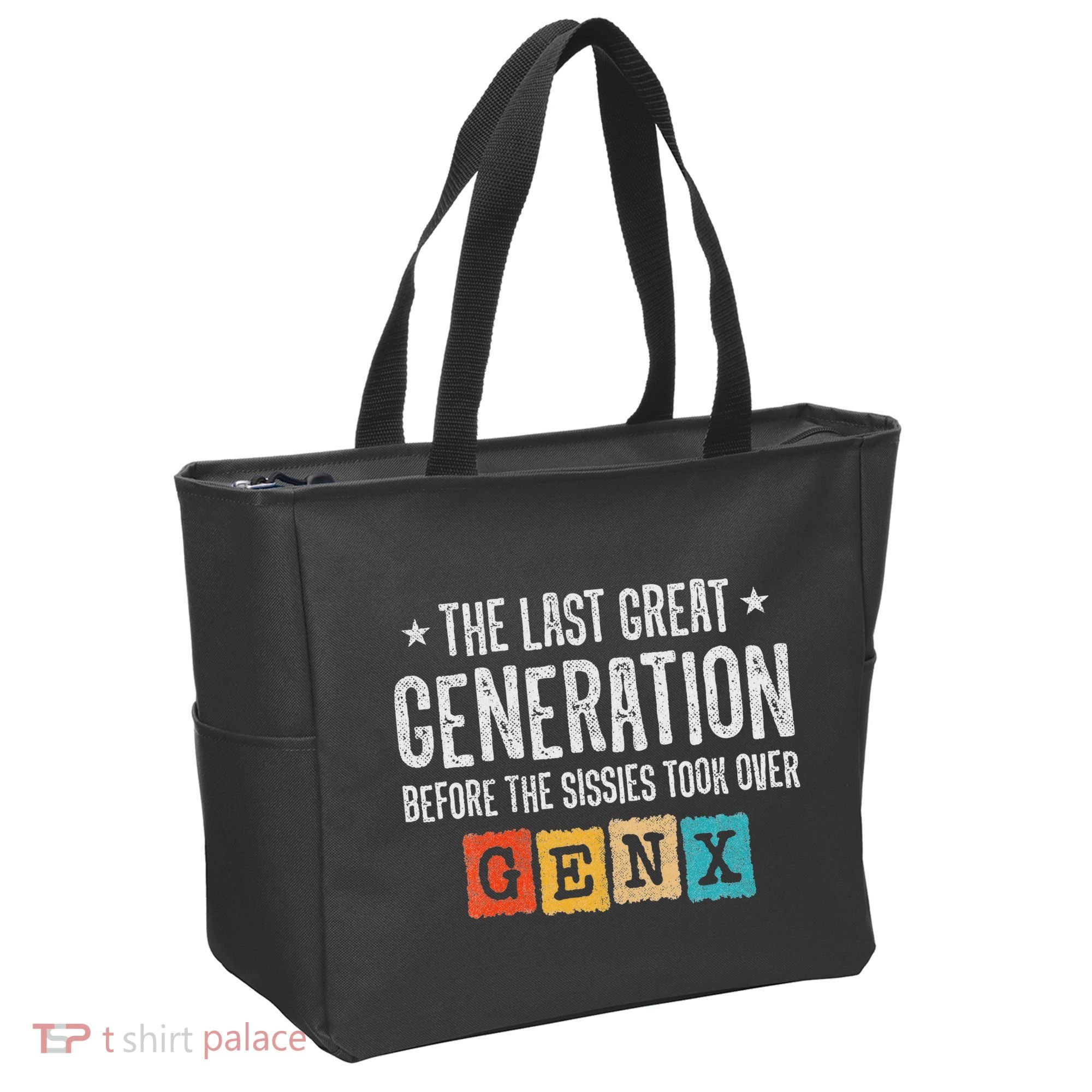 Gen X The Last Great Generation Gen Xer Funny Gen X Tote Bag