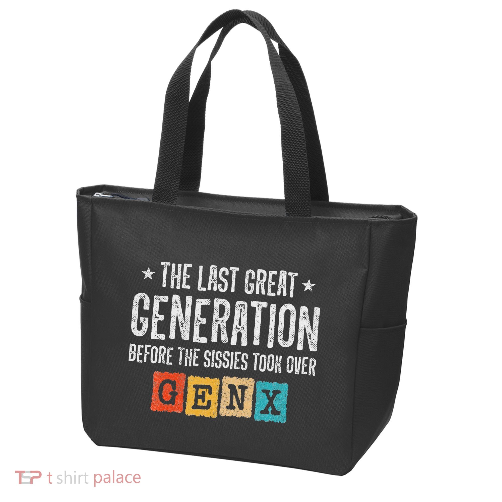 Gen X The Last Great Generation Gen Xer Funny Gen X Tote Bag