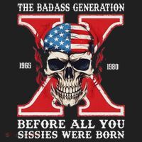Gen X The Badass Generation Before All You Sissies Were Born Hat thumb 2