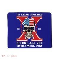 Gen X The Badass Generation Before All You Sissies Were Born Mousepad thumb 0