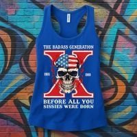 Gen X The Badass Generation Before All You Sissies Were Born Women's Tank Top thumb 3