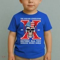 Gen X The Badass Generation Before All You Sissies Were Born Toddler T-Shirt thumb 2