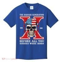 Gen X The Badass Generation Before All You Sissies Were Born Kids T-Shirt thumb 0