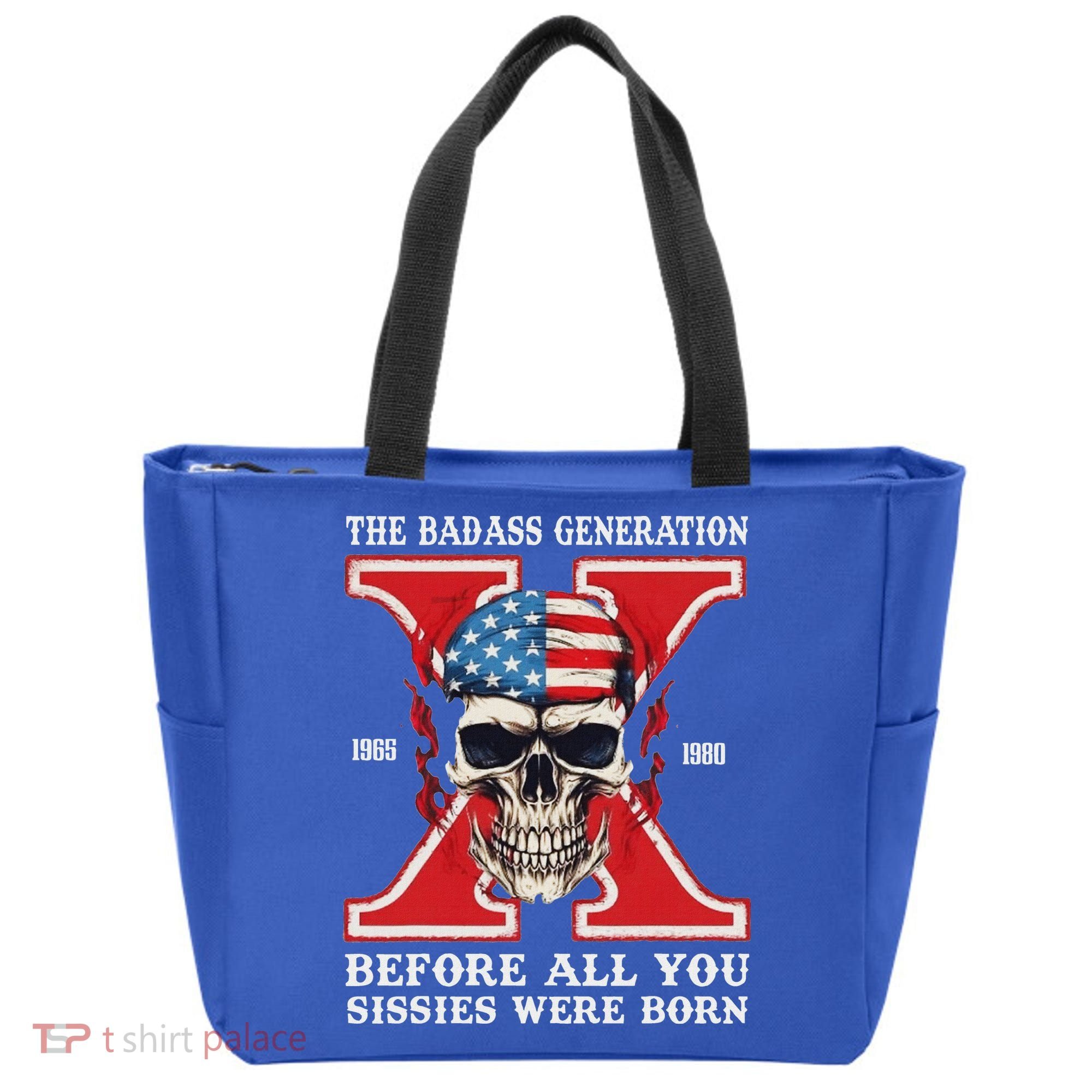 Gen X The Badass Generation Before All You Sissies Were Born Tote Bag