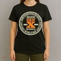 Gen X Whatever You Annoy Us 1965 1980 T-Shirt thumb 4