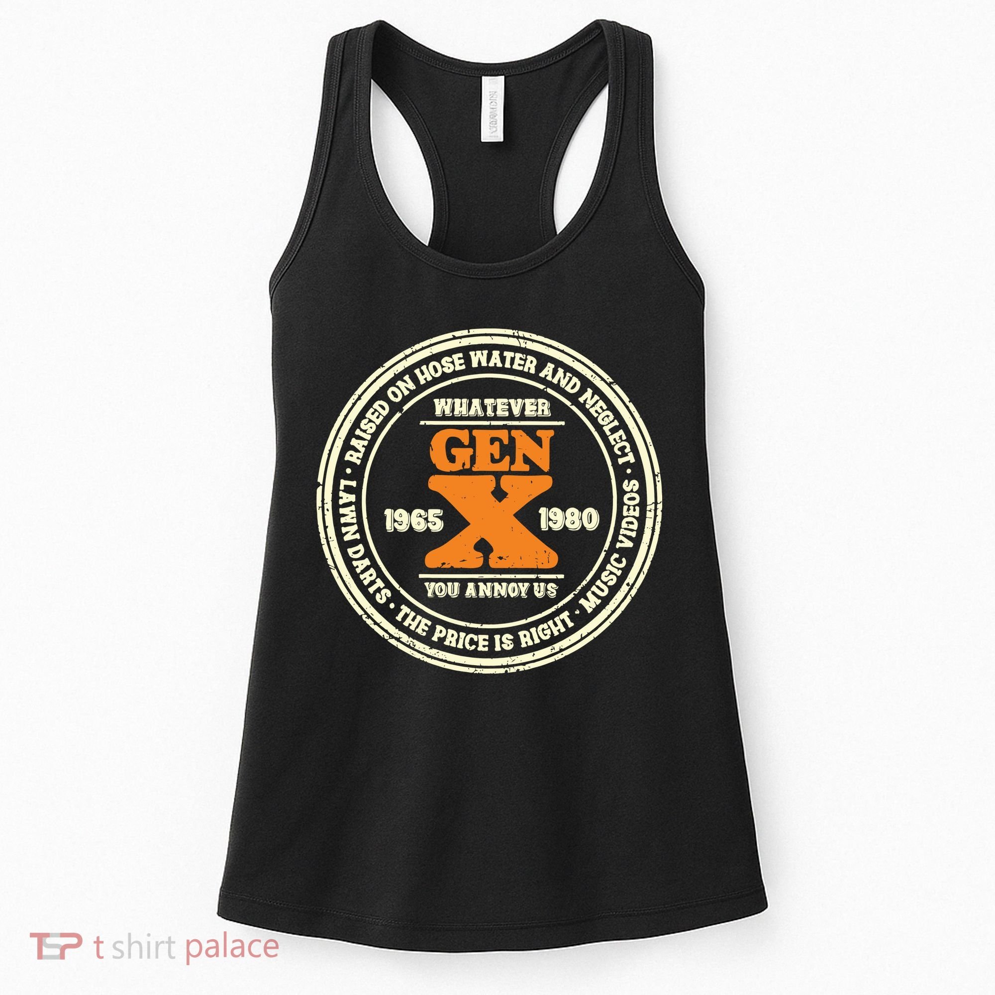 Gen X Whatever You Annoy Us 1965 1980 Women's Tank Top