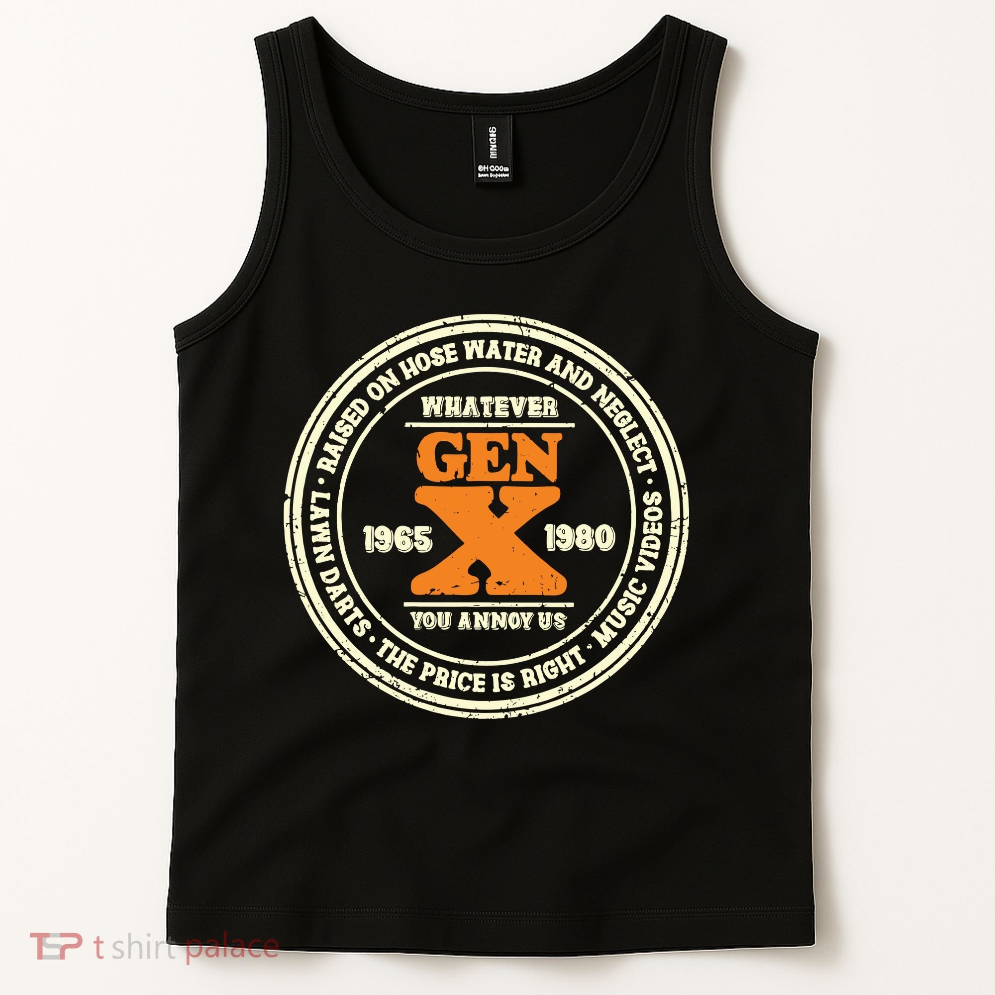 Gen X Whatever You Annoy Us 1965 1980 Tank Top