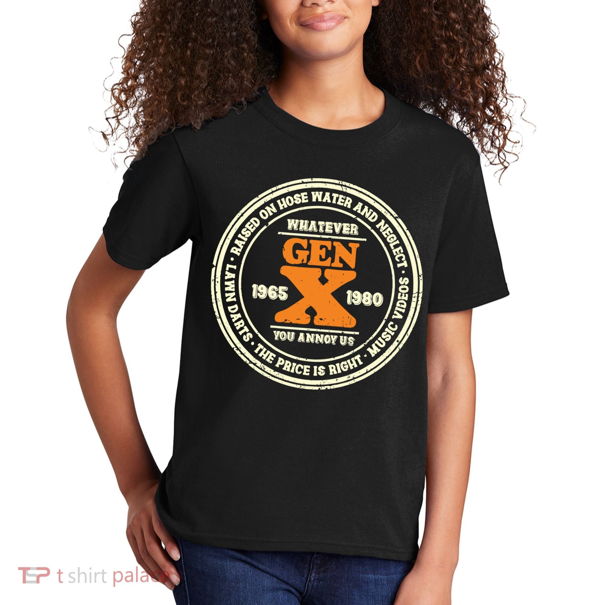 Gen X Whatever You Annoy Us 1965 1980 Kids T-Shirt