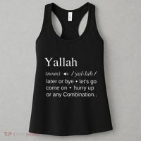 Globalbuzz Yallah Arabic Lebanese Word Definition Funny Women's Tank Top thumb 3