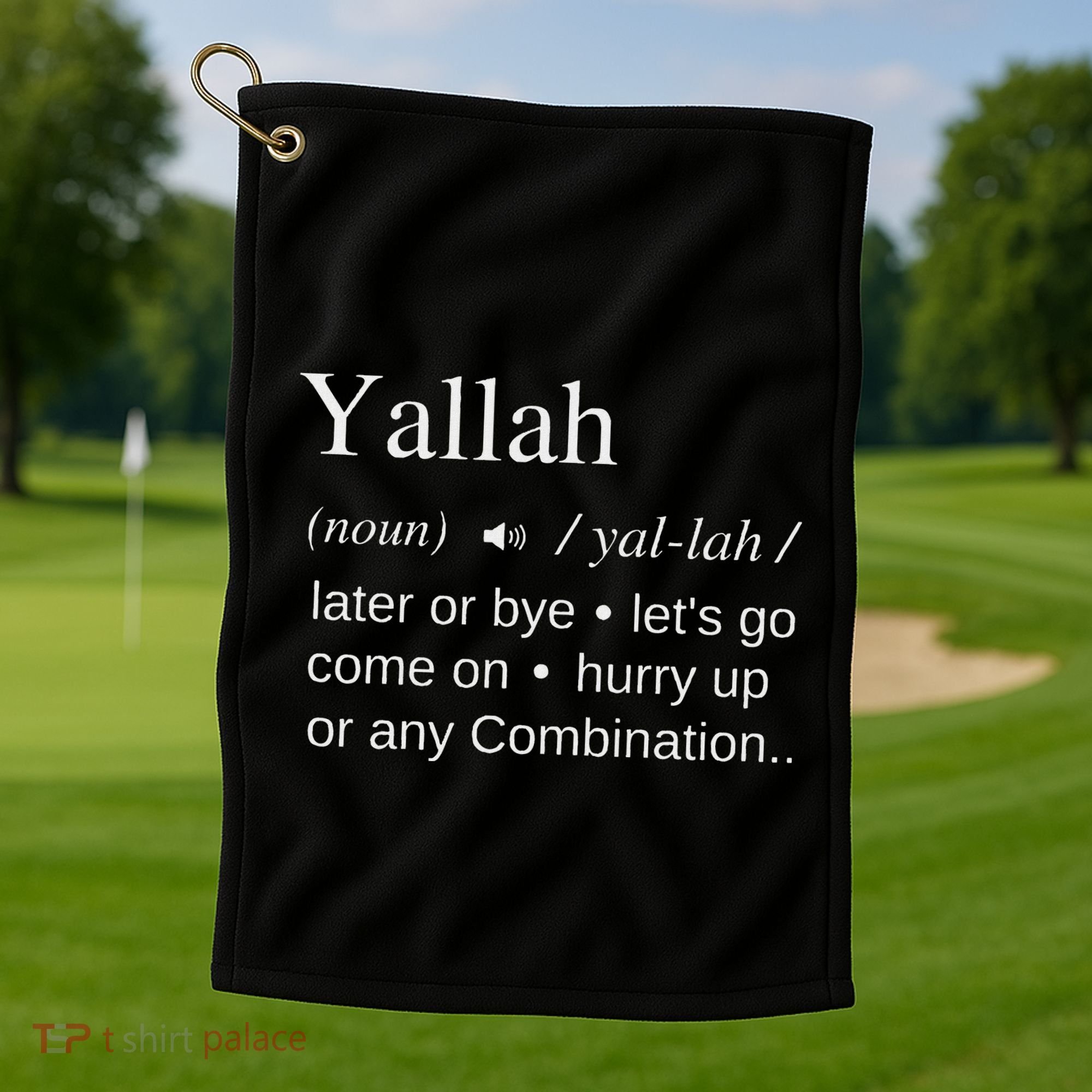 Globalbuzz Yallah Arabic Lebanese Word Definition Funny Golf Towel