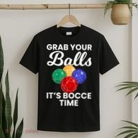 Grab Your Balls It's Bocce Time, Bocce T-Shirt thumb 2