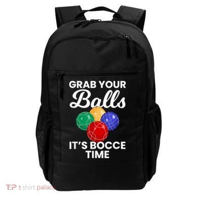 Grab Your Balls It's Bocce Time, Bocce Backpack