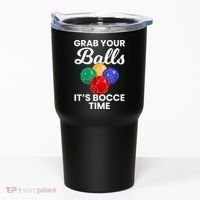 Grab Your Balls It's Bocce Time, Bocce Tumbler thumb 0