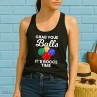 Grab Your Balls It's Bocce Time, Bocce Women's Tank Top thumb 2