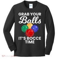 Grab Your Balls It's Bocce Time, Bocce Kids Long Sleeve Shirt thumb 0
