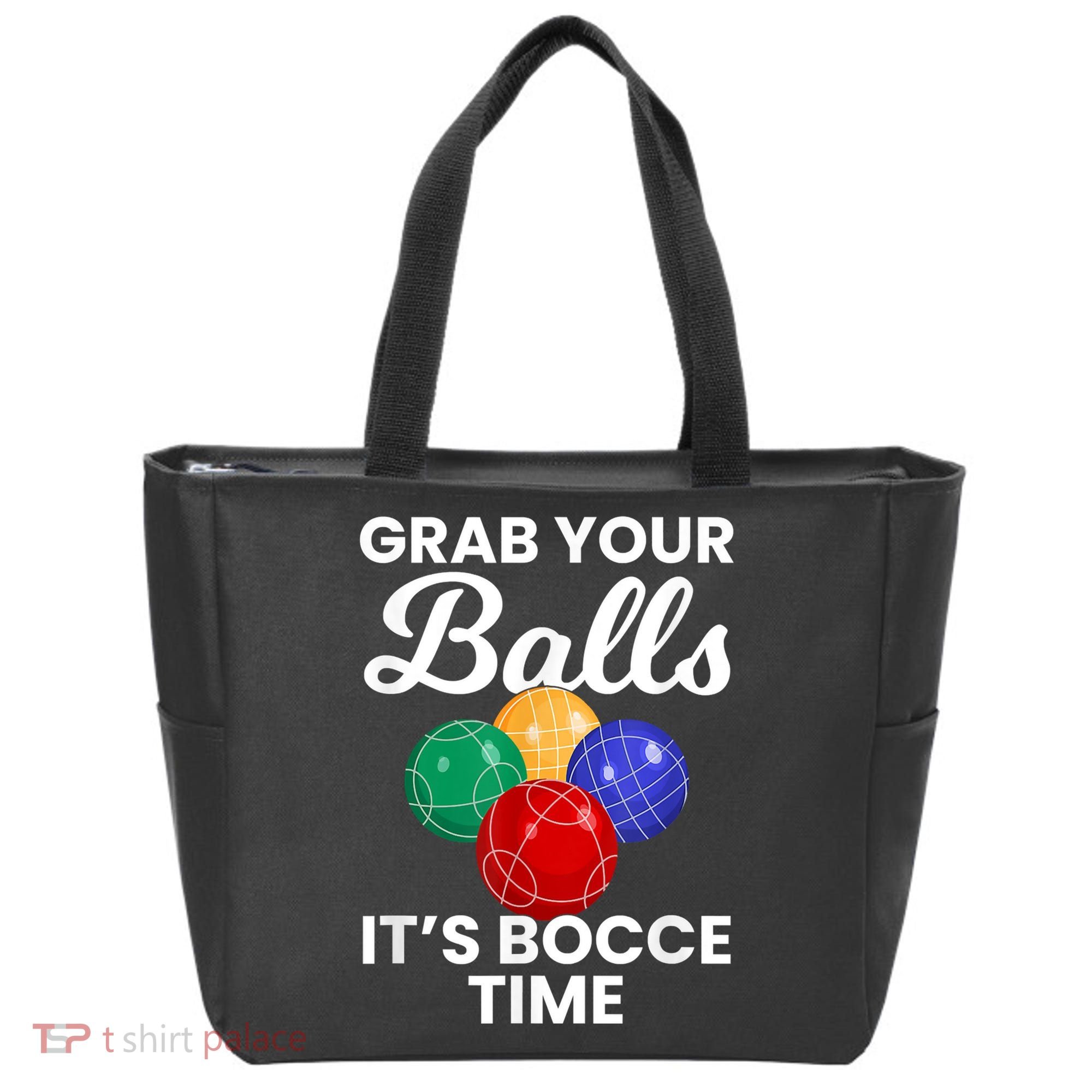 Grab Your Balls It's Bocce Time, Bocce Tote Bag