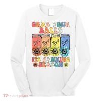 Grab Your Balls Its Canning Season Canning Hippie Long Sleeve Shirt thumb 0