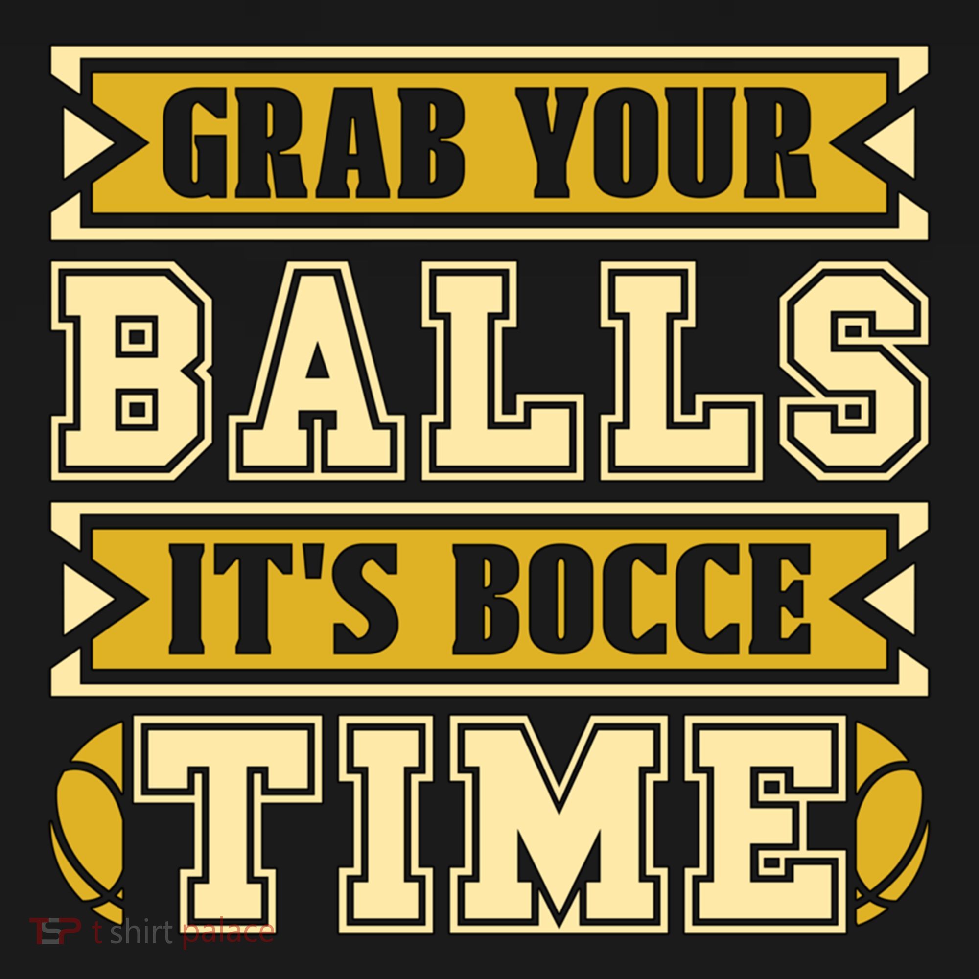 Grab Your Balls ItS Bocce Time Loves Petanque Bocce Ball Gift Pajama Set