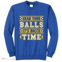 Grab Your Balls ItS Bocce Time Loves Petanque Bocce Ball Gift Sweatshirt thumb 0