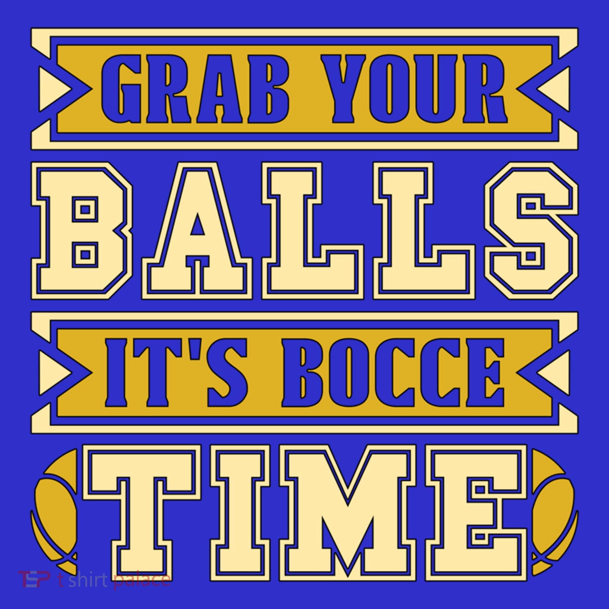 Grab Your Balls ItS Bocce Time Loves Petanque Bocce Ball Gift Toddler Hoodie
