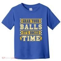 Grab Your Balls ItS Bocce Time Loves Petanque Bocce Ball Gift Toddler T-Shirt thumb 0