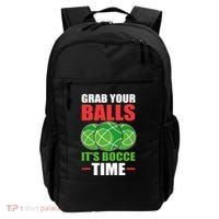 Grab Your Balls ItS Bocce Time Bocce Bocce Ball Gift Backpack thumb 0