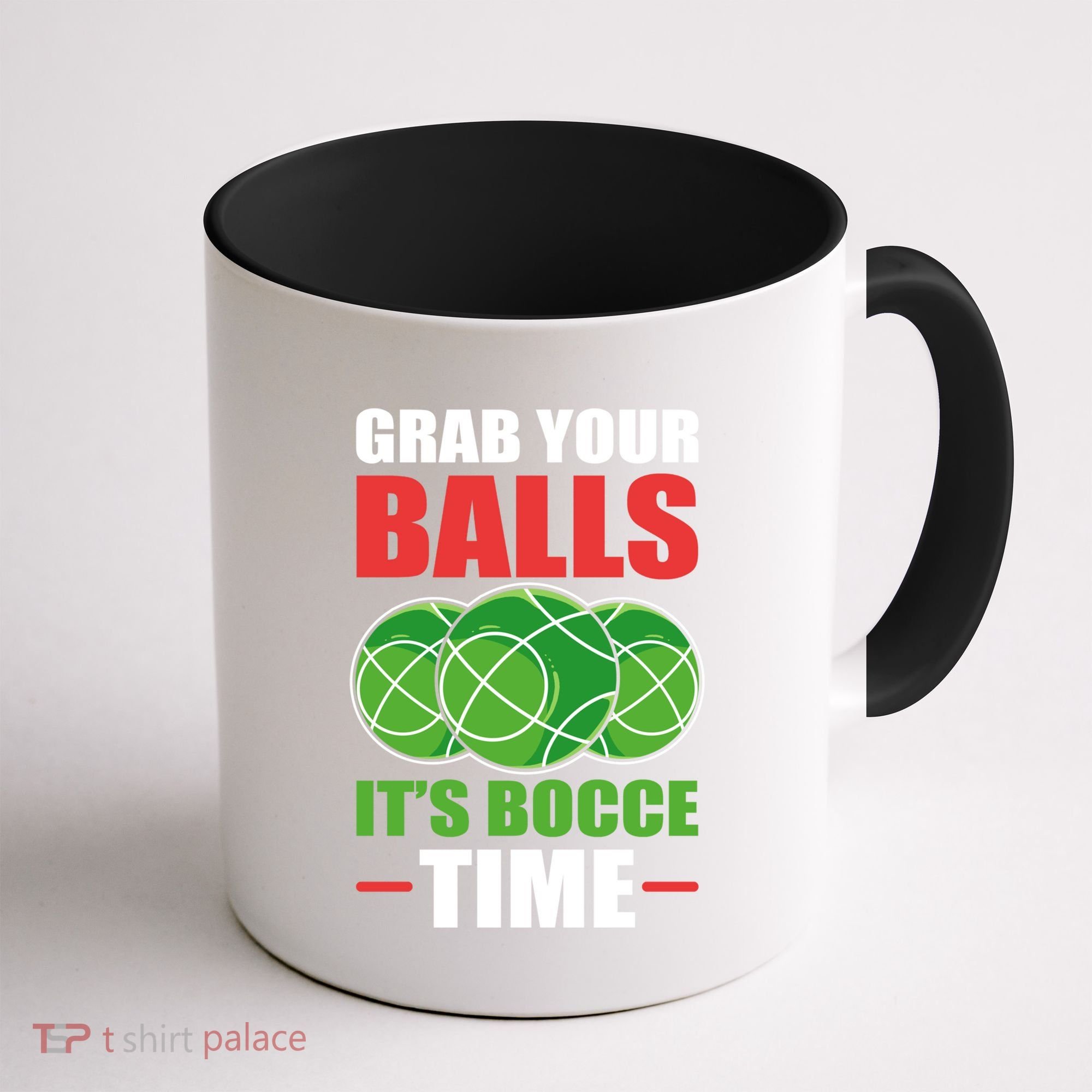 Grab Your Balls ItS Bocce Time Bocce Bocce Ball Gift Coffee Mug