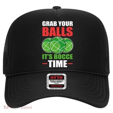 Grab Your Balls ItS Bocce Time Bocce Bocce Ball Gift Hat