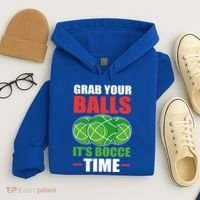 Grab Your Balls ItS Bocce Time Bocce Bocce Ball Gift Hoodie thumb 4
